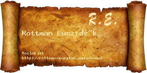 Rottman Euszták névjegykártya
